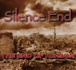 Silence End : The End of Reason